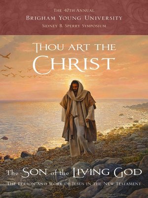 cover image of Thou Art the Christ, the Son of the Living God